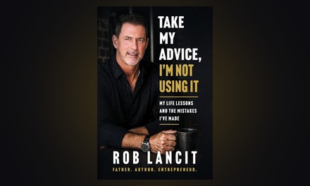 Cover of Take My Advice, I'm Not Using It by Rob Lancit